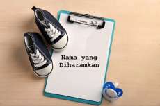 Ini Dia Kumpulan Nama yang Diharamkan dan Terlarang, Cek Sekarang!